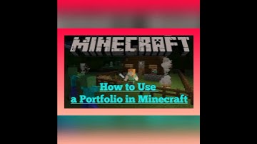 How to Use a Portfolio in Minecraft