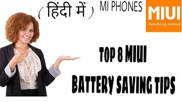 top 8 miui  battery saving tips | tips and tricks | technical rishabh