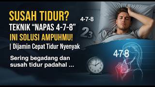 Susah Tidur? Teknik 'Napas 4-7-8' Ini Solusi Ampuhmu! | Dijamin Cepat Tidur Nyenyak