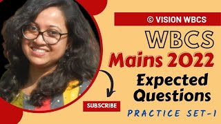 WBCS (Mains) 2022 || Practice Set-1 (Expected Questions) || হুবহু কমন প্রশ্নোত্তর আলোচনা ||