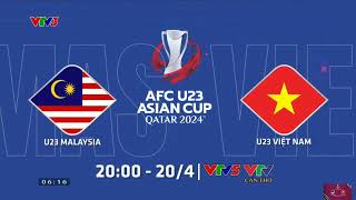 VTV3 - Trailer Bảng D - AFC U23 Asian Cup™ - Qatar 2024: U23 Malaysia - U23 Việt Nam 🇲🇾🇻🇳.