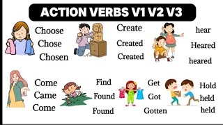 Learn Action verbs| Super Common verb Forms ( v1 ,V2 ,v3 ) for fluent in English .