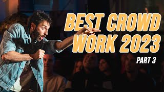 Best Crowd Work 2023 - Part 3 | Gianmarco Soresi | Stand Up Comedy