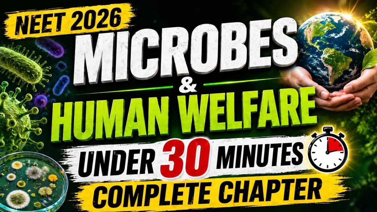Microbes in Human Welfare One Shot 🔥 | NCERT Line by Line | Under 30 ...