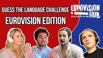 Guess The Language Challenge (Eurovision Edition) Part 2 | Eurovision Hub
