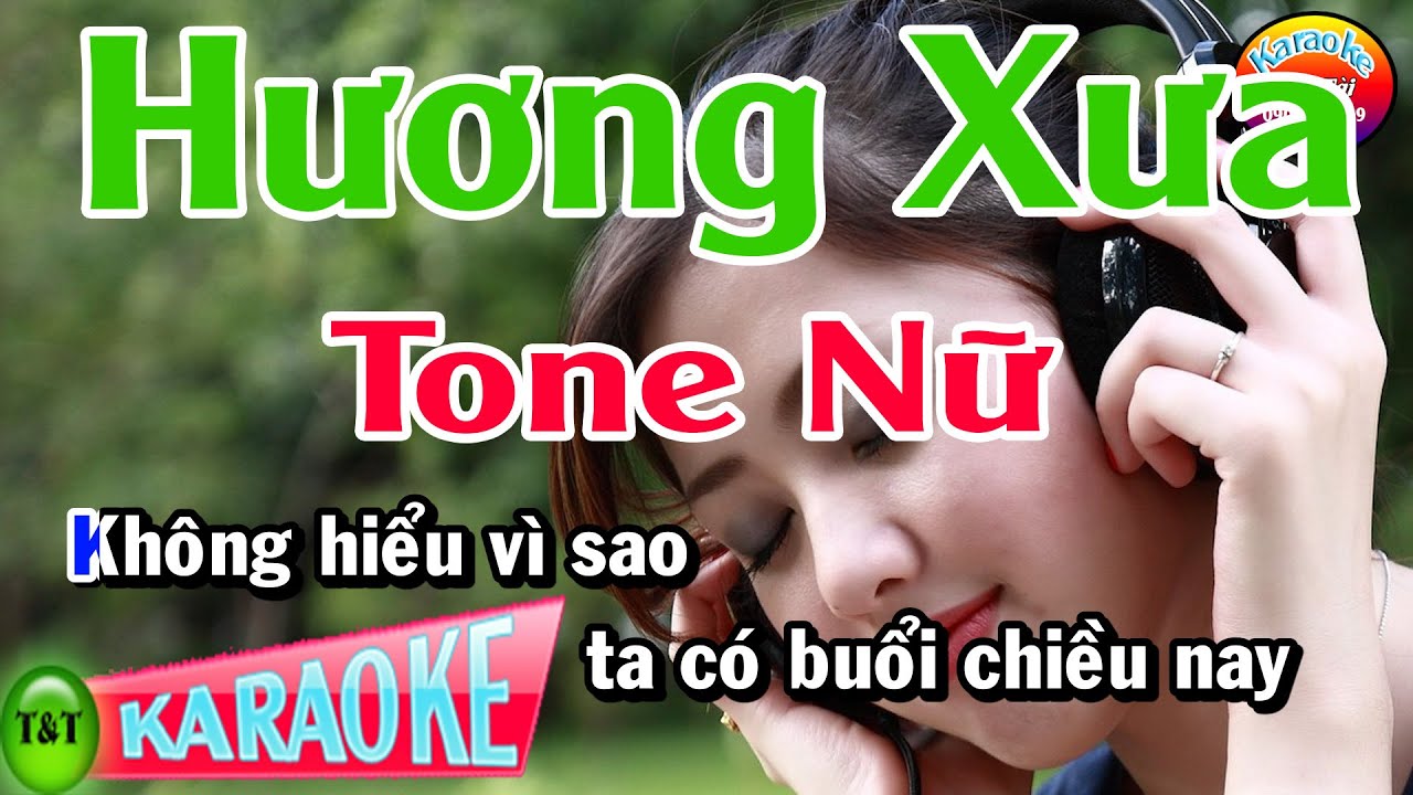 Karaoke Hương Xưa | Tone Nữ | Thái Tài