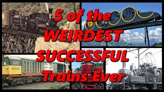 5 of the WEIRDEST SUCCESSFUL Trains Ever 🚂 History in the Dark 🚂