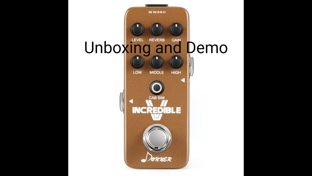 Donner Incredible V preamp pedal unboxing and demo YouTube