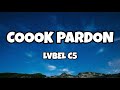 LVBEL C5 COOOK PARDON Sözleri Lyrics