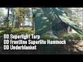 DD Frontline Hammock/ DD superlight tarp/ DD Underblanket + 3 tips för att välja hammock