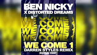 Ben Nicky x Distorted Dreams - We Come 1 (Darren Styles Remix) [Kenai Edit] - Official Artwork Video