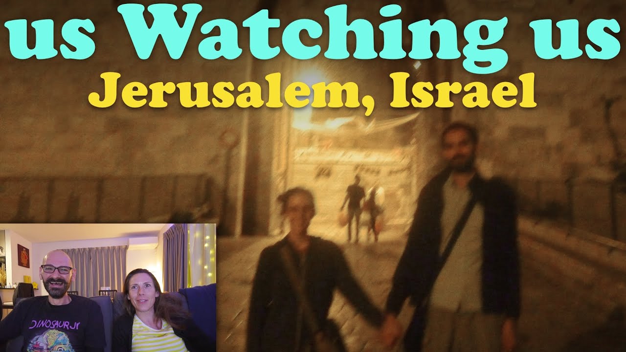 Us Watching Us | Ep51. Jerusalem, Israel