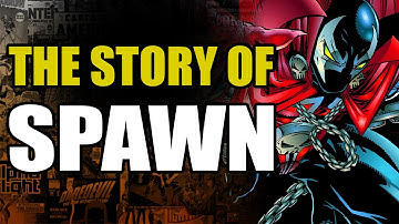 The Story of Spawn