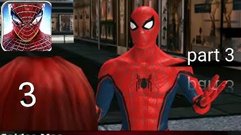 The Amazing Spider Man 1 Gameplay Part 3 IOS Android gameplay 😄