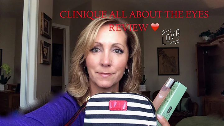 Discover the Amazing Benefits of Clinique All About Eyes