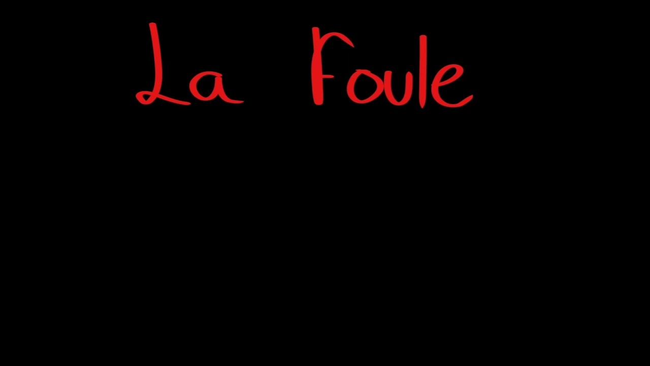 La foule перевод