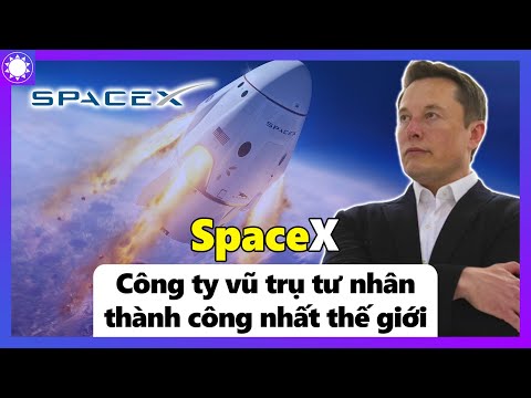 Video: SpaceX có phải là một công ty giao dịch công khai không?