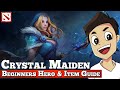 Crystal Maiden Beginners Guide | [Dota 2 Hero Guide]
