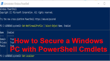 How to Secure a Windows PC with PowerShell Cmdlets - Part 1