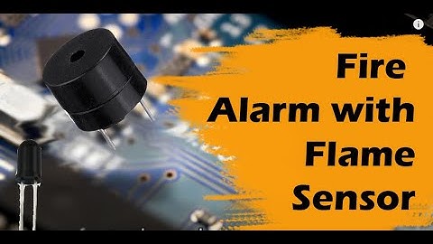 Fire alarm with Flame sensor and Buzzer | Arduino
