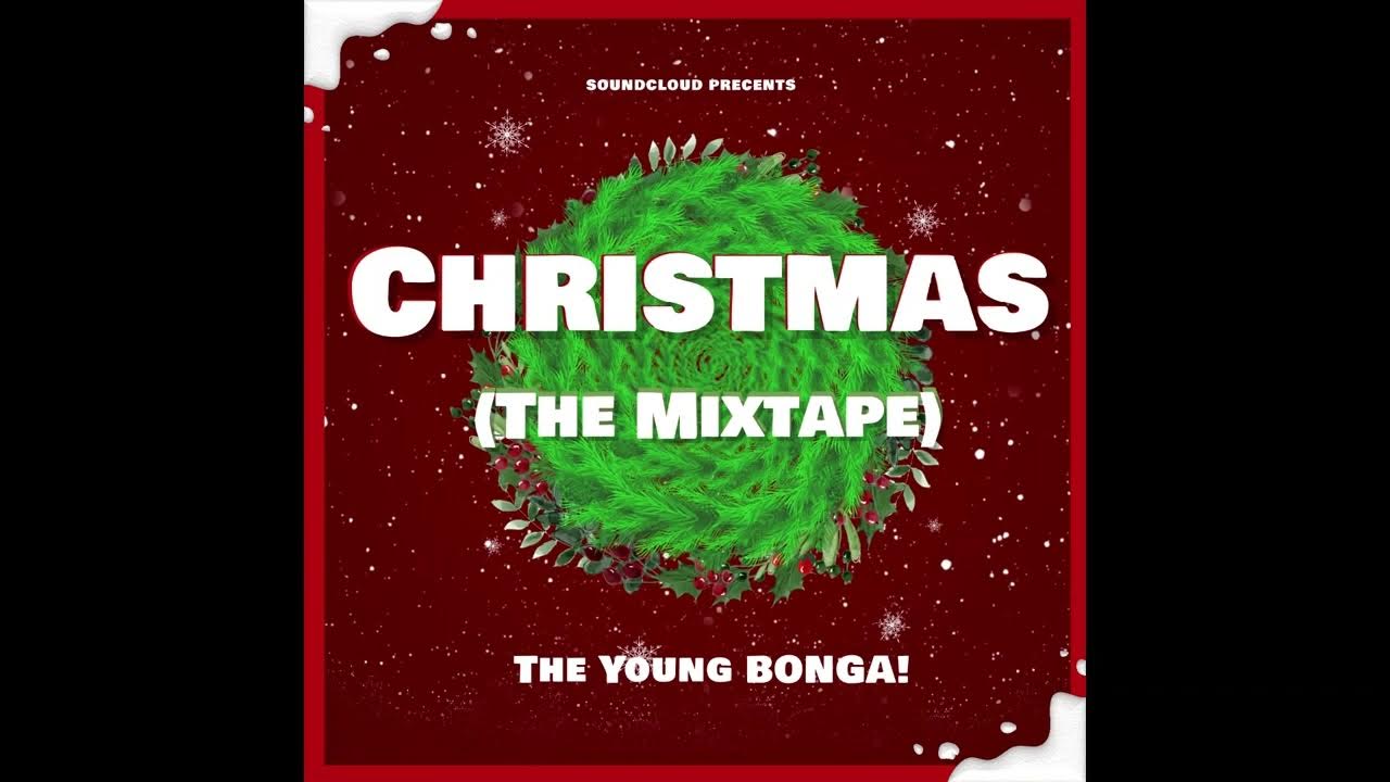 The Young BONGA! Jingle Bells Rap (Official Audio) (Prod by. Fantom XXX
