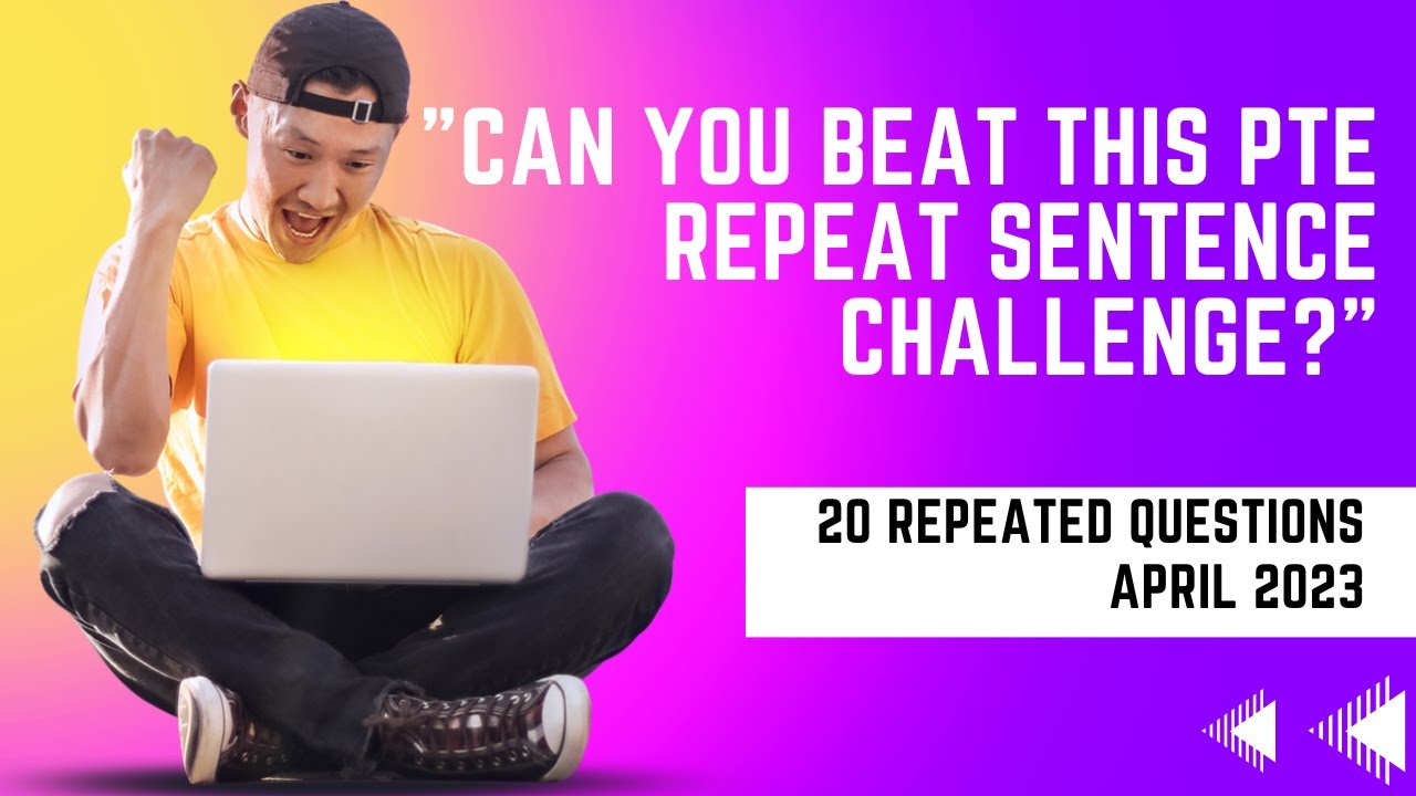 April 2023 PTE Repeat Sentence Questions Revealed YouTube april 2023 pte repeat sentence questions revealed youtube