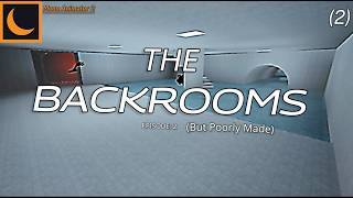 The Backrooms: But Poorly Made - Episode 2 (Moon Animator 2)