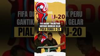 FIFA Disebut Tunjuk Peru Gantikan Indonesia Gelar Piala Dunia U-20