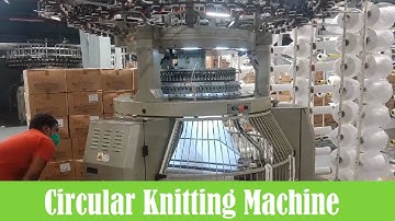 Circular Knitting machine | Knitting Process | Knit Production Floor (Knit Fabric)