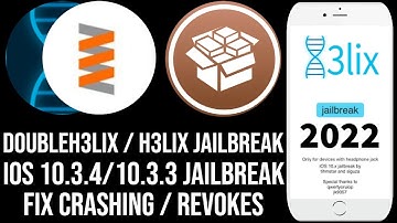 Install H3lix Jailbreak to Jailbreak iOS 10.3.4/10.3.3 | Install doubleh3lix / h3lix Jailbreak |2022