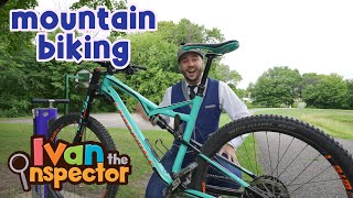 Ivan Inspects Mountain Biking Fun And Educational Videos For Kids And Toddlers