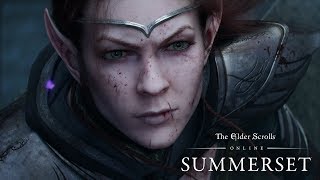 The Elder Scrolls Online: Summerset - Cinematic Teaser