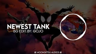 Newest Tank Edit Audio