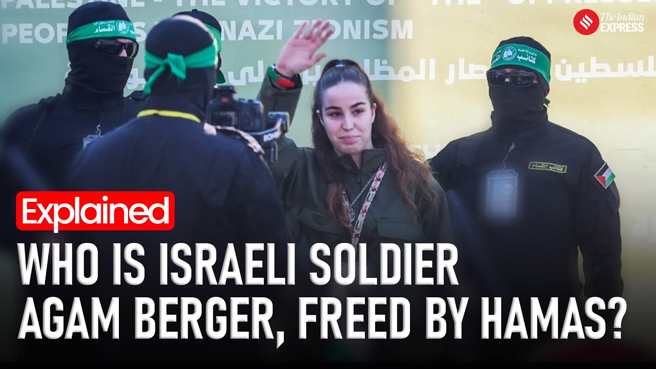 Israeli Soldier Agam Berger Freed Under Ceasefire: Who is She?