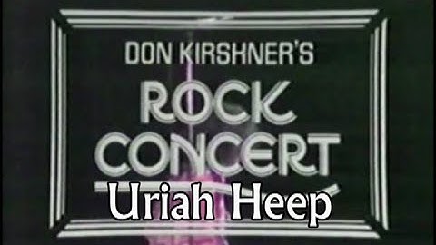 Uriah Heep 1974 At Don Kirshner