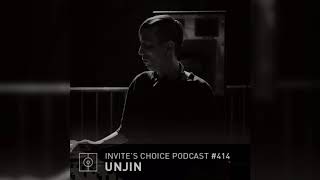 Invites Choice Podcast 414 - Unjin