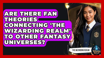 Are There Fan Theories Connecting 