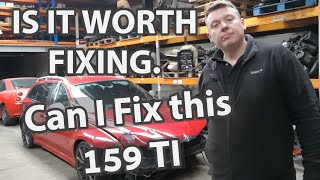 Alfa 159 TI To Far Gone Or Worth Fixing