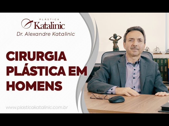 Cirurgia Plástica em Homens