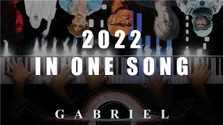 2022 IN ONE SONG - PIANO VERSION