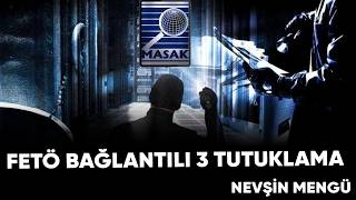 MASAK’ta Casusluk Operasyonu | Nevşin Mengü Bugün Ne Olacak?