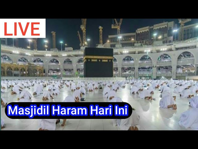 makkah live hari ini youtube 6