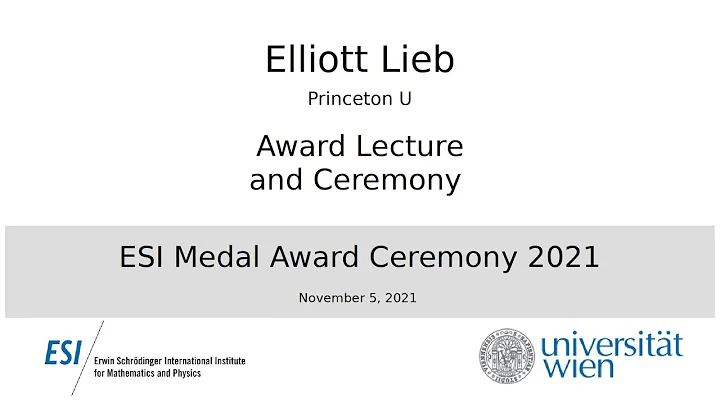 ESI Medal 2021 -Elliott Lieb