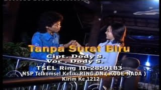 Dody S - Tanpa Surat Biru (VCD KARAOKE HD)