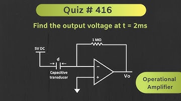 Operational Amplifier Solved Problem (Analog Electronics) | Quiz # 416