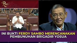 Ini Bukti Ferdy Sambo Merencanakan Pembunuhan Brigadir Yosua - ROSI