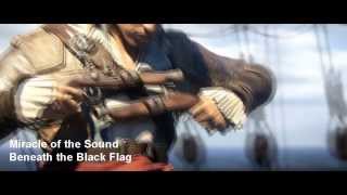 Assasin's Creed IV - Black Flag Music Video  (Miracle of the Sound - Beneath the Black Flag)