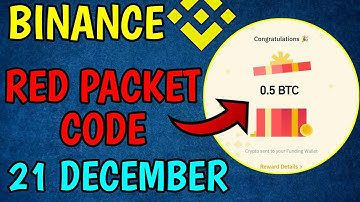 Binance Red Packet Code Today | Red Packet Code in Binance Today | Red Packet Code Today Binance