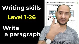 Writing Skills Level 1-26 Write a paragraph  - كورس تعلم الكتابة المستوى الأول