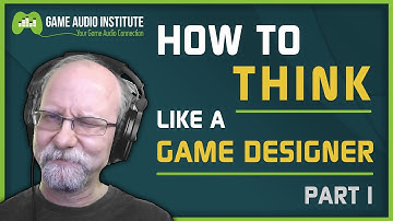 How To Think Like A Game Designer (In Game Audio) Part I